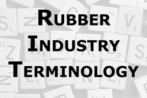 Holz Rubber Education Rubber Industry Terminology